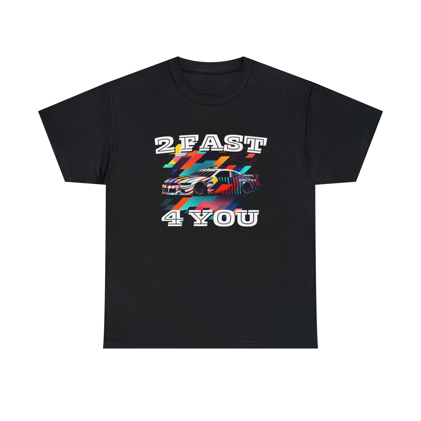 2 Fast 4 You Fast Speed Car Men's Cotton Short Sleeve T-Shirt, Car Racing Speed Tee, Classic Fit Shirt for Man