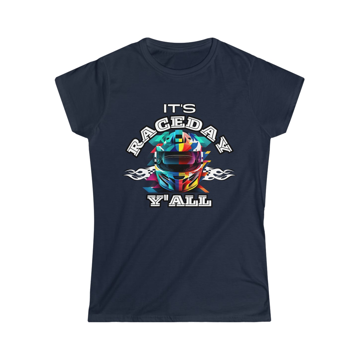 It's Raceday Y'all Helmet Women's Cotton Softstyle T-Shirt