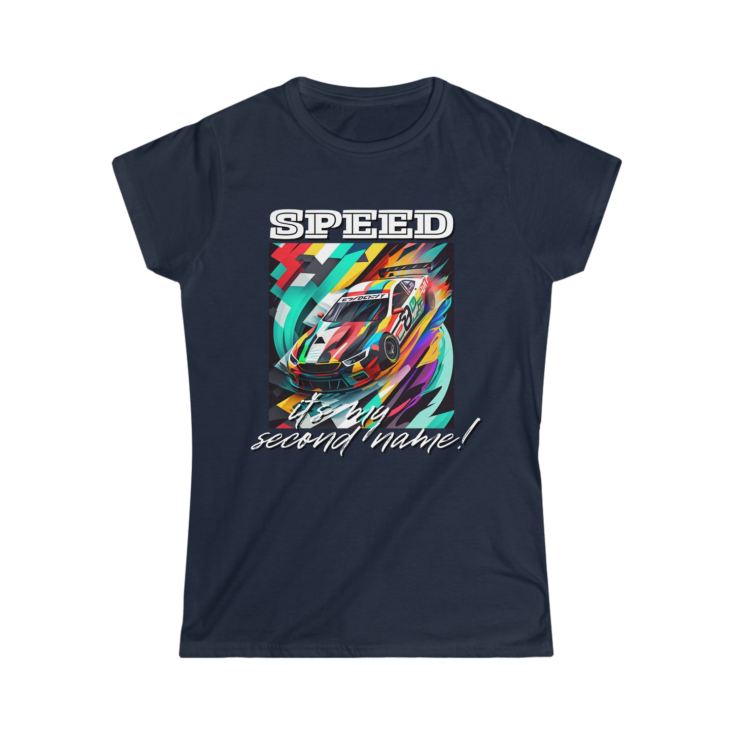 Speed Is My Second Name Women's Cotton Softstyle T-Shirt