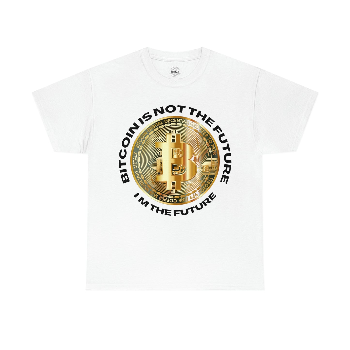 Bitcoin Is Not The Future Short Sleeve Tee | Unisex Heavy Cotton T-Shirt | Playera de Algodón