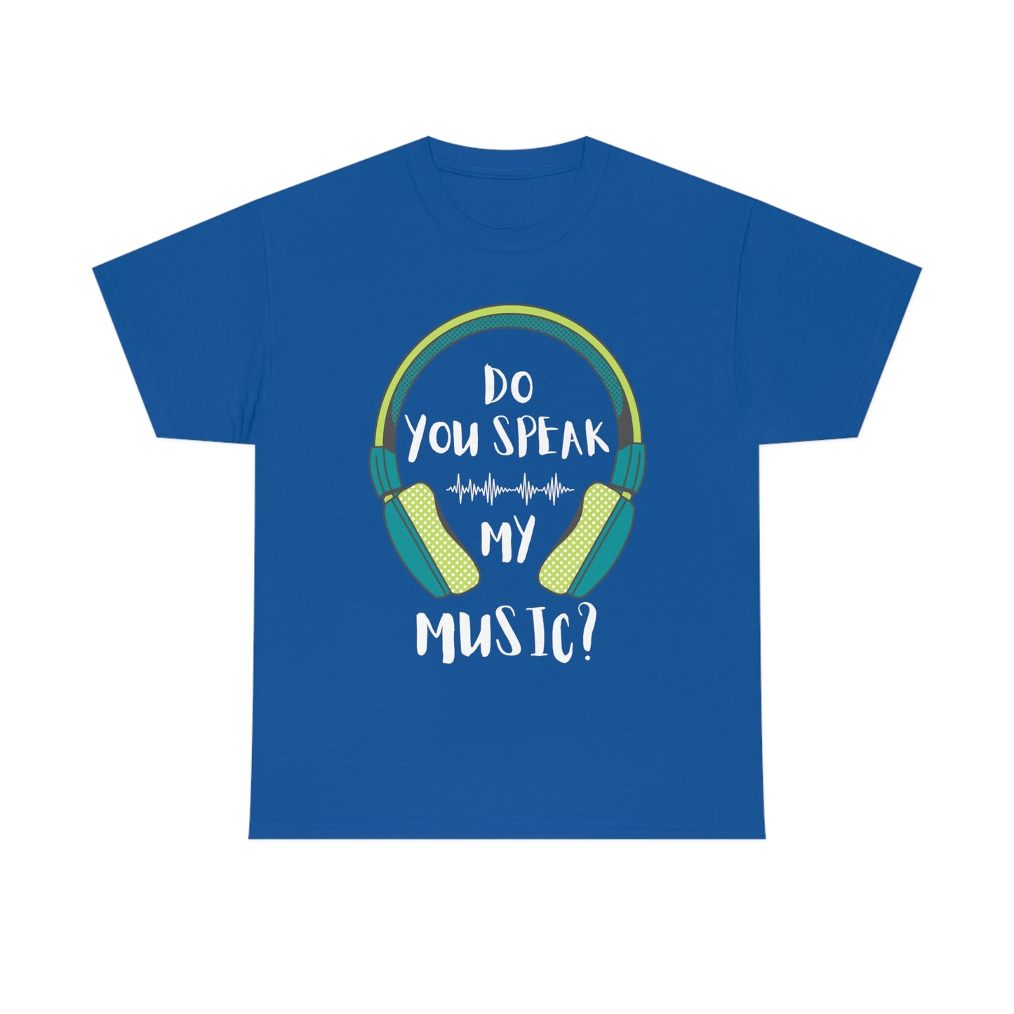 Do You Speak My Music Short Sleeve Tee | Unisex Heavy Cotton T-Shirt | Playera de Algodón