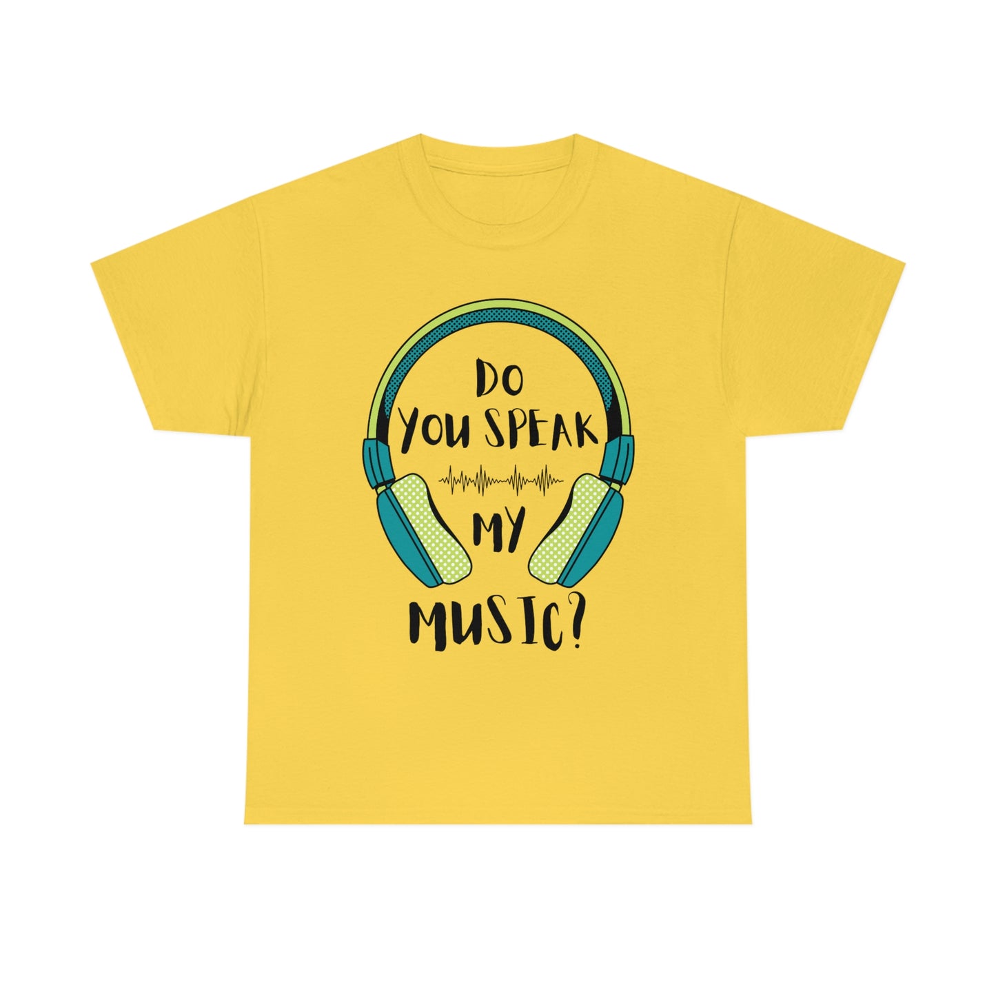 Do You Speak My Music Short Sleeve Tee | Unisex Heavy Cotton T-Shirt | Playera de Algodón