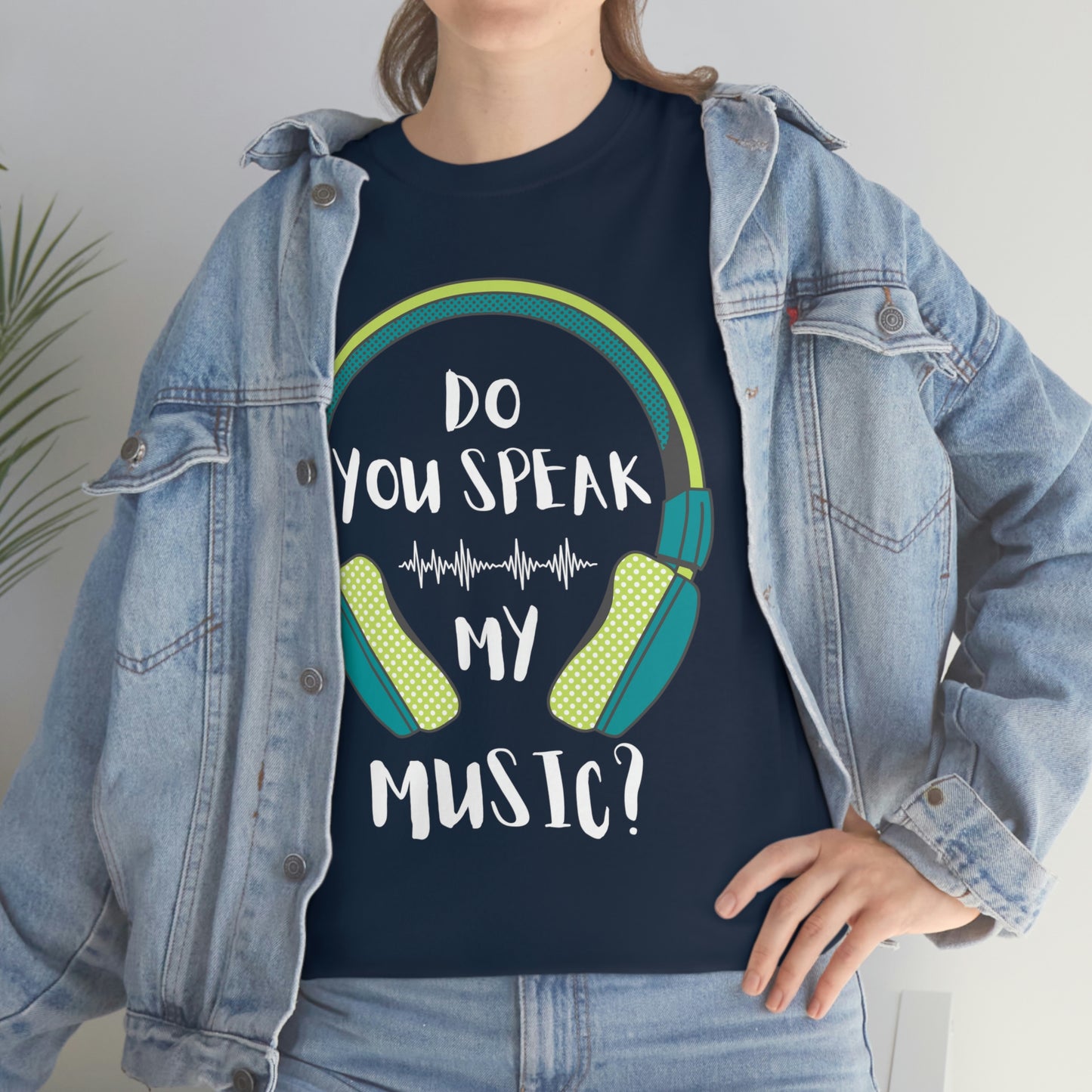 Do You Speak My Music Short Sleeve Tee | Unisex Heavy Cotton T-Shirt | Playera de Algodón