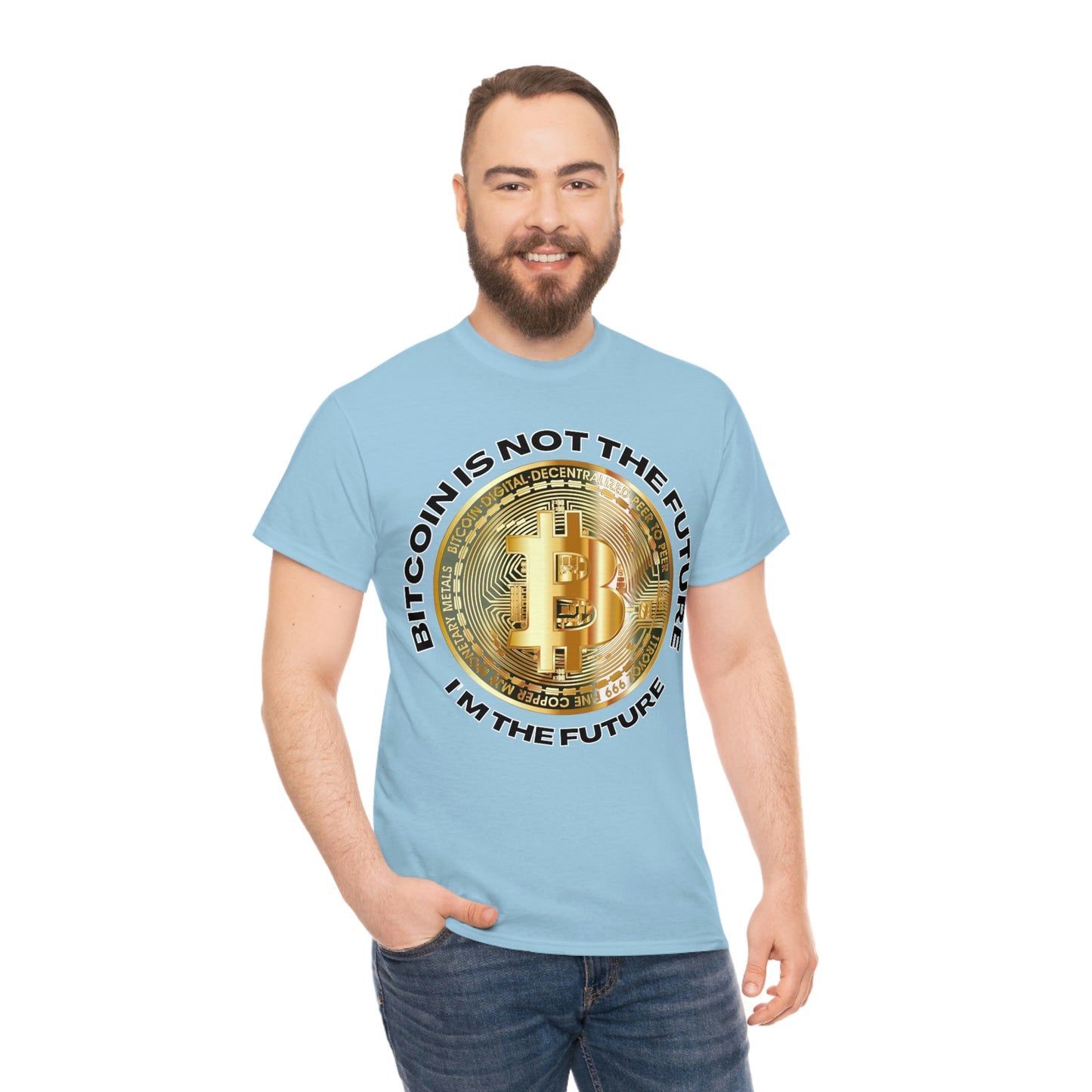 Bitcoin Is Not The Future Short Sleeve Tee | Unisex Heavy Cotton T-Shirt | Playera de Algodón