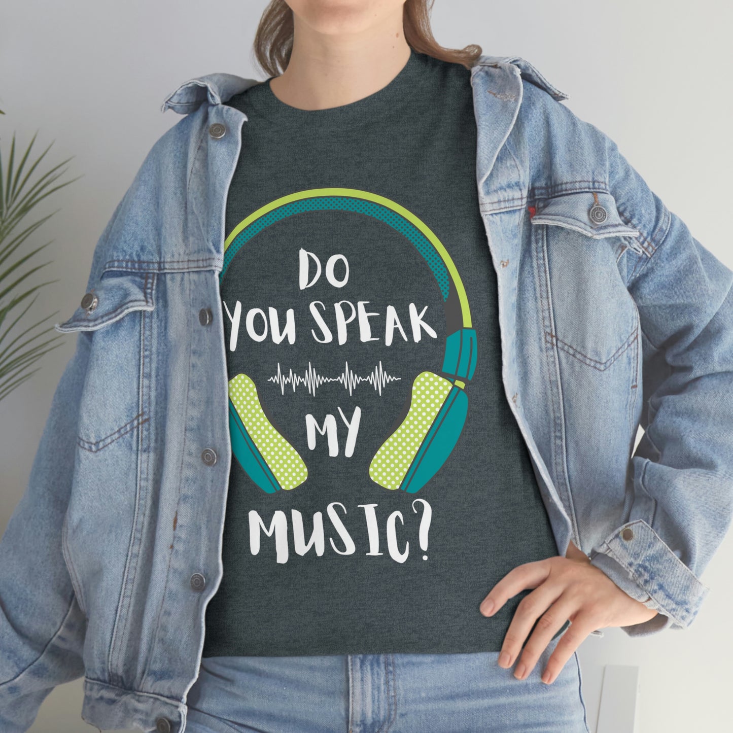 Do You Speak My Music Short Sleeve Tee | Unisex Heavy Cotton T-Shirt | Playera de Algodón