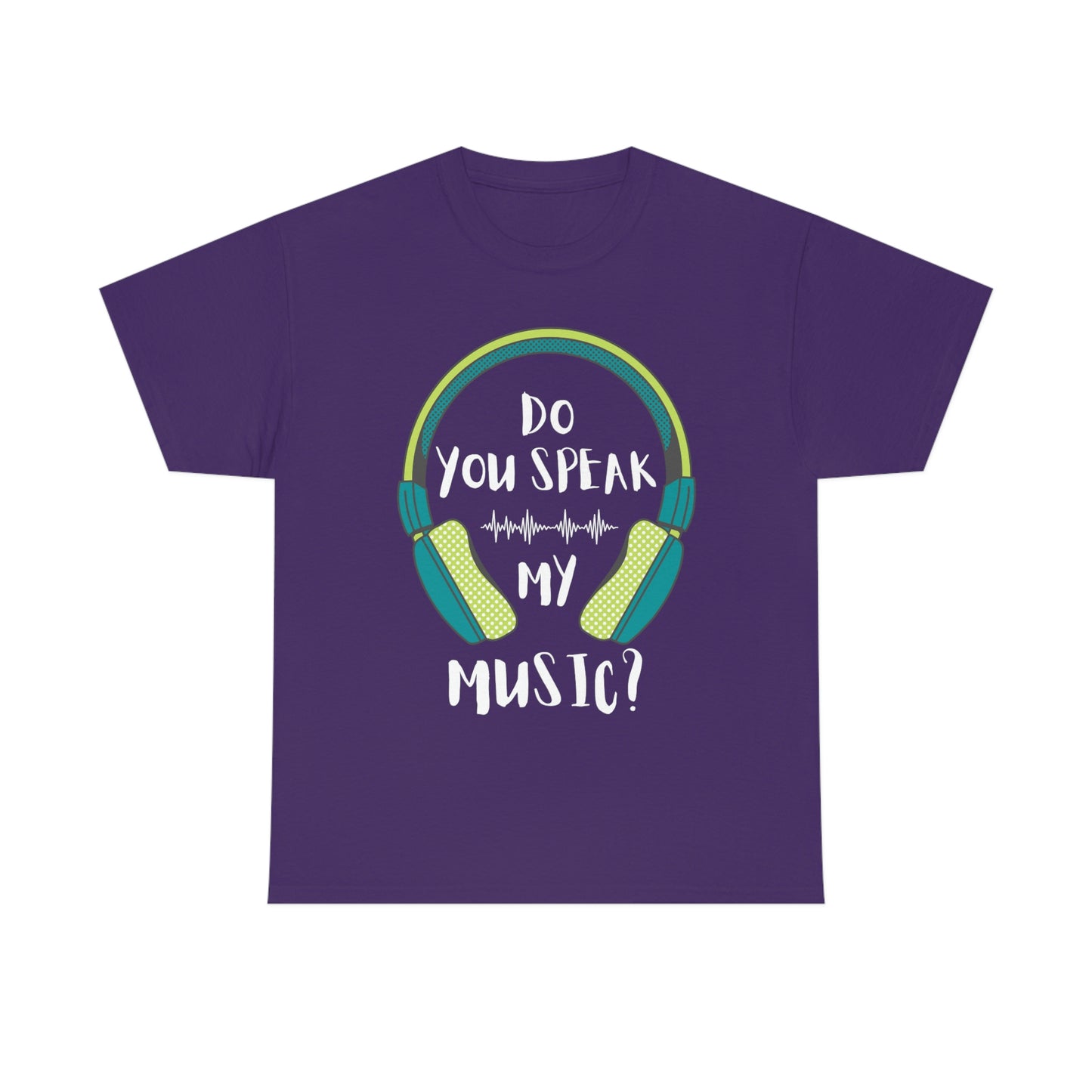 Do You Speak My Music Short Sleeve Tee | Unisex Heavy Cotton T-Shirt | Playera de Algodón